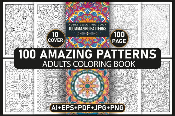 Download 100 Amazing Patterns Adult Coloring Page - Coloring Collection